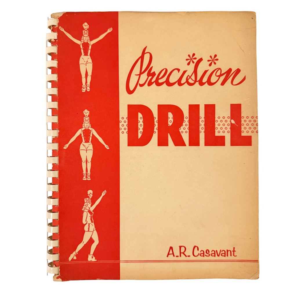 Vintage 1957 Precision Drill A.R. Casavant Marching Band Instructional Book